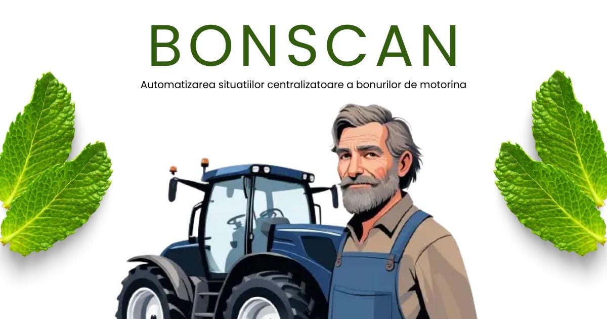 BonScan - Automatizarea Procesului de Gestionare a Bonurilor pentru Subvenții Agricole